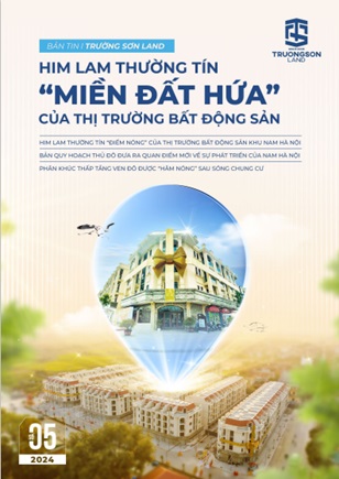 BẢN TIN TRƯỜNG SƠN LAND THÁNG 05/2024