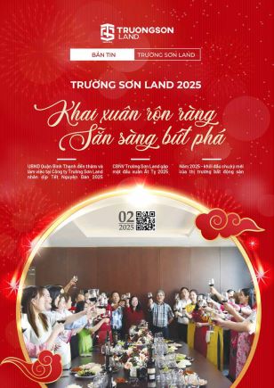 BẢN TIN TRƯỜNG SƠN LAND THÁNG 02/2025